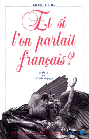 couverture de : Et si l'on parlait français?