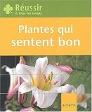 Image de Les plantes qui sentent bon