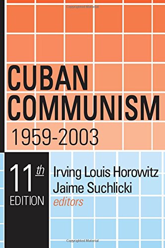 Cuban Communism, 1959-2003