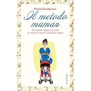 Il metodo maman: Belle, severe e chic al punto giusto