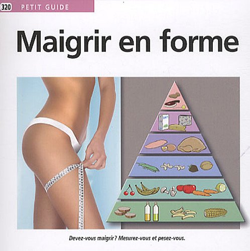 Maigrir en forme Maigrir en forme