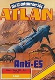 Image de Atlan-Paket 13: Anti-ES: Atlan Heftromane 600 bis 649 (Atlan classics Paket)