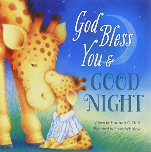 God Bless You and Good Night (God Bless Book)