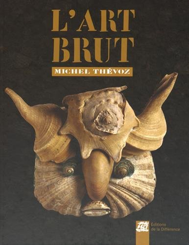 L'art brut francais L'art brut francais