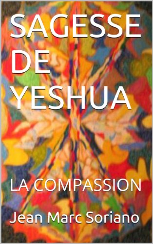 Couverture du livre SAGESSE DE YESHUA: LA COMPASSION