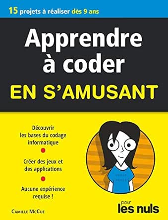 Apprendre A Coder En S Amusant Pour Les Nuls Megapoche Ebook Mccue Camille Amazon Fr