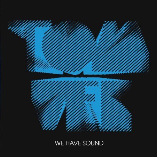Preisvergleich Produktbild We Have Sound by Tom Vek (2011-05-31)