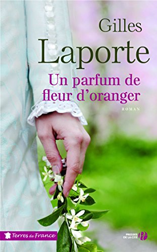 couverture de : Un parfum de fleur d'oranger
