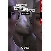 La dona vestida de negre (Llibres infantils i juvenils - Antaviana - Antaviana Nova)