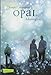 Obsidian 3: Opal. Schattenglanz (mit Bonusgeschichten) (3) by