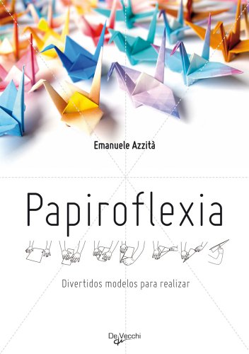 Download Papiroflexia (Saber vivir) Download Papiroflexia (Saber vivir)
