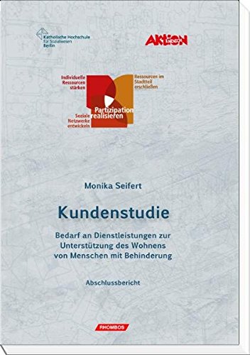 KUNDENSTUDIE: Bedarf an Dienstleistungen zur Unterstützung des Wohnens von Menschen mit Behinderung