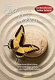 Zeit zum Leben 2020: Lebensfreude-Kalender von Bestsellerautor Lothar Seiwert - 2 Wochen 1 Seite - Ferientermine - Format: 16,5 x 24 cm by 