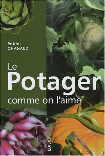 couverture de : Le Potager comme on l'aime