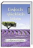 Image de Einfach glücklich leben: Lebensregeln