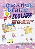 Il grande libro prescolare