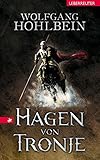 Hagen von Tronje: Ein Nibelungen-Roman by Heike Hohlbein, Wolfgang Hohlbein