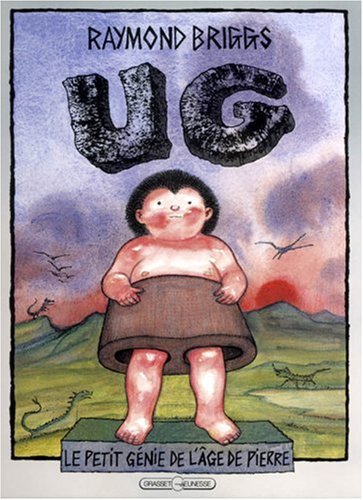 UG, le petit génie de l'âge de pierre
