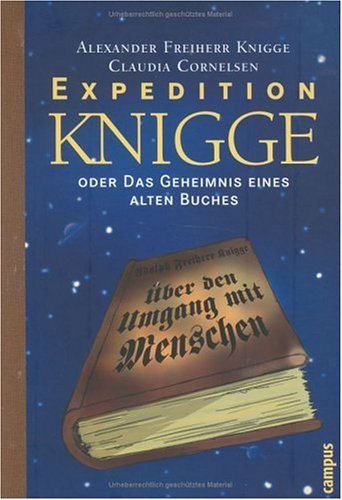 Expedition Knigge: oder das Geheimnis eines alten Buches