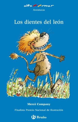 Los dientes del león (CastellanoA PARTIR DE 6 AÑOSALTAMAR)