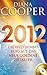 2012: Die Welt nimmt Kurs auf das neue Goldene Zeitalter. Mit Meditations-CD by 