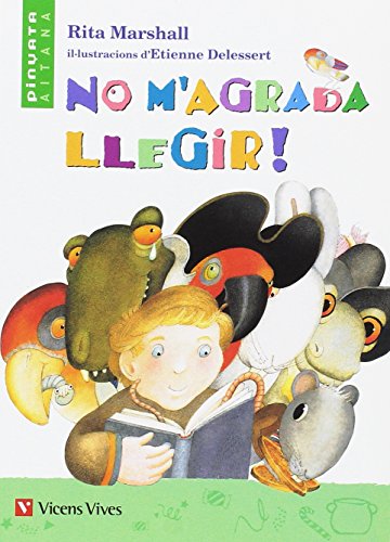 No M'agrada Llegir Material Auxiliar Educacio Primaria (Collecció Pinyata Aitana)