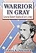 Warrior in Gray: General Robert Rodes of Lee's Army by 