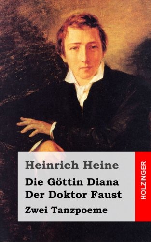 Die Göttin Diana / Der Doktor Faust: Zwei Tanzpoeme