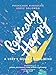 Radically Happy: A User's Guide to the Mind by 