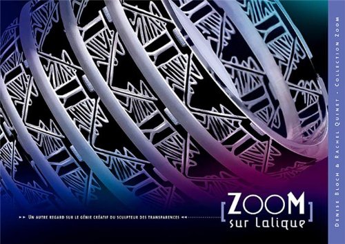 Download Zoom sur Lalique : Un autre regard sur le génie créatif du sculpteur des transparences Download Zoom sur Lalique : Un autre regard sur le génie créatif du sculpteur des transparences