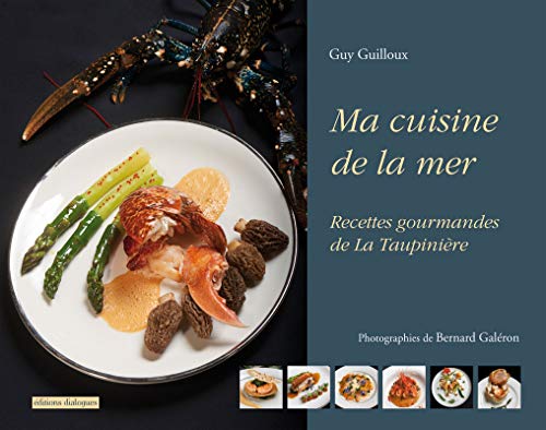Download Ma cuisine de la mer - Recettes gourmandes de La Taupinière Download Ma cuisine de la mer - Recettes gourmandes de La Taupinière