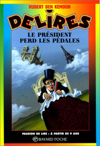 couverture de : Le pr&eacute;sident perd les p&eacute;dales