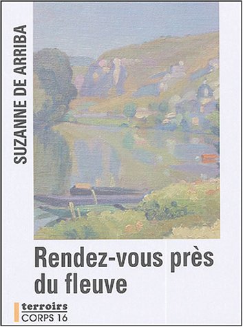 couverture de : Rendez-vous pr&egrave;s du fleuve