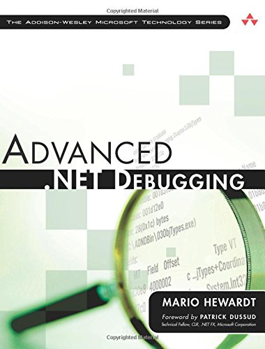 Advanced .NET Debugging (Addison-Wesley Microsoft Technology)