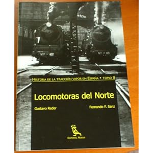 Locomotoras del norte (rustica)