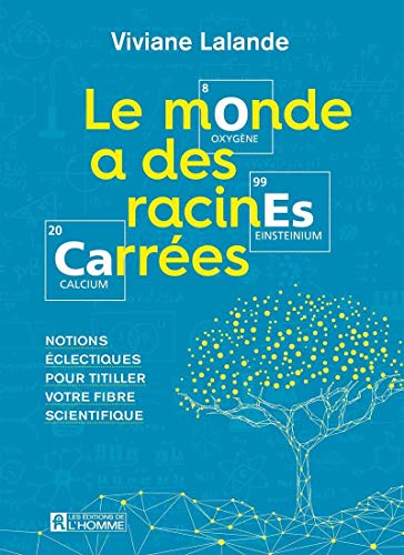 Télécharger Le monde a des racines carrées PDF