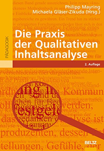 Download Die Praxis der Qualitativen Inhaltsanalyse (Beltz Pädagogik) Download Die Praxis der Qualitativen Inhaltsanalyse (Beltz Pädagogik)