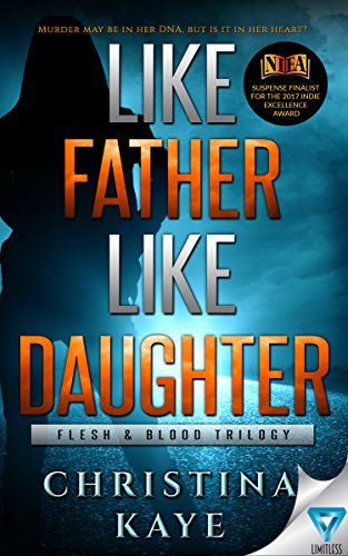 Download Like Father Like Daughter (Flesh & Blood Trilogy Book 1)