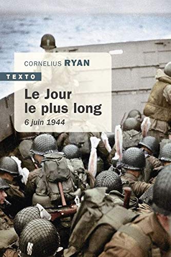Télécharger Le jour le plus long : 6 juin 1944 PDF