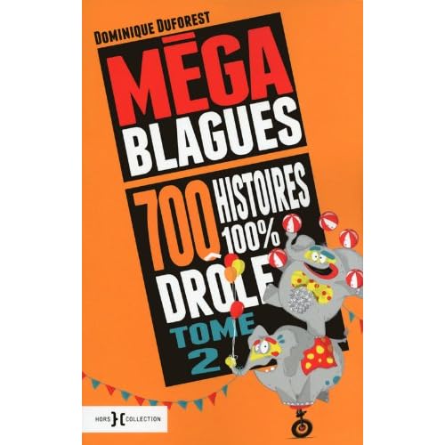 Méga blagues (02) Méga blagues (02)