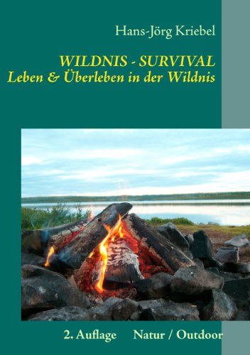 Pdf Survival Leben Und Uberleben In Der Wildnis Ein Praxisbuch Epub Keatonrthik