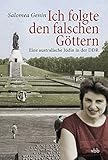 Image de Ich folgte den falschen Göttern: Eine australische Jüdin in der DDR