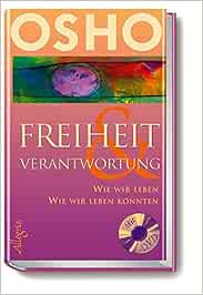 Jetzt Oder Nie Freiheit Verantwortung Amazon De Osho Bucher