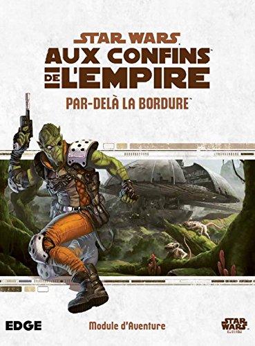 Book's Cover of Star Wars - Aux Confins de l'Empire : Par-Dela la Bordure