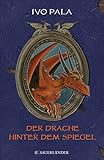 Cover zum Buch Der Drache hinter dem Spiegel
