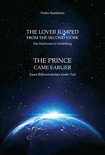 The Lover Jumped From The Second Store Mit Hutehund In Heidelberg The Prince Came Earlier Eines Buhnenstuckes Erster Teil Pdf Online Diwatarastea