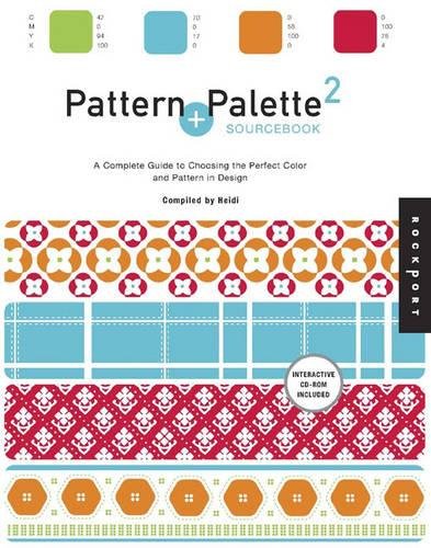 Download Pattern and Palette Sourcebook 2: A Complete Guide to Choosing the Perfect Color and Pattern in Design: Bk. 2 Download Pattern and Palette Sourcebook 2: A Complete Guide to Choosing the Perfect Color and Pattern in Design: Bk. 2
