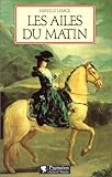 Les Ailes du matin, Tome 1 :