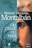 Ou César ou Rien