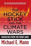 Image de The Hockey Stick and the Climate Wars: Dispatches from the Front Lines